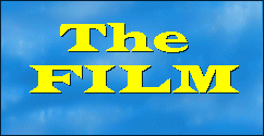 The Film!